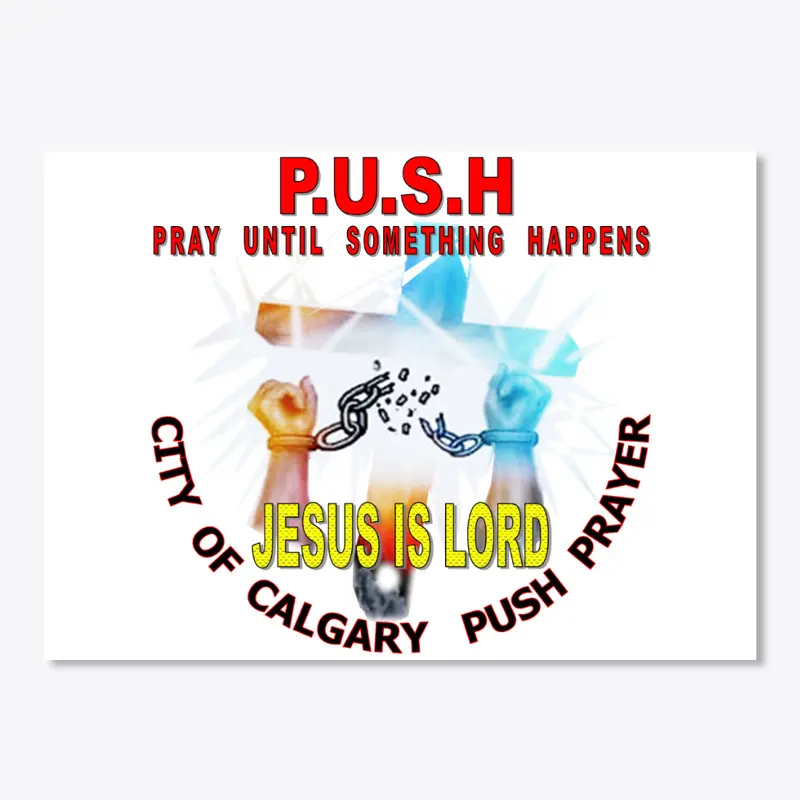 City Of Calgary Push Prayer