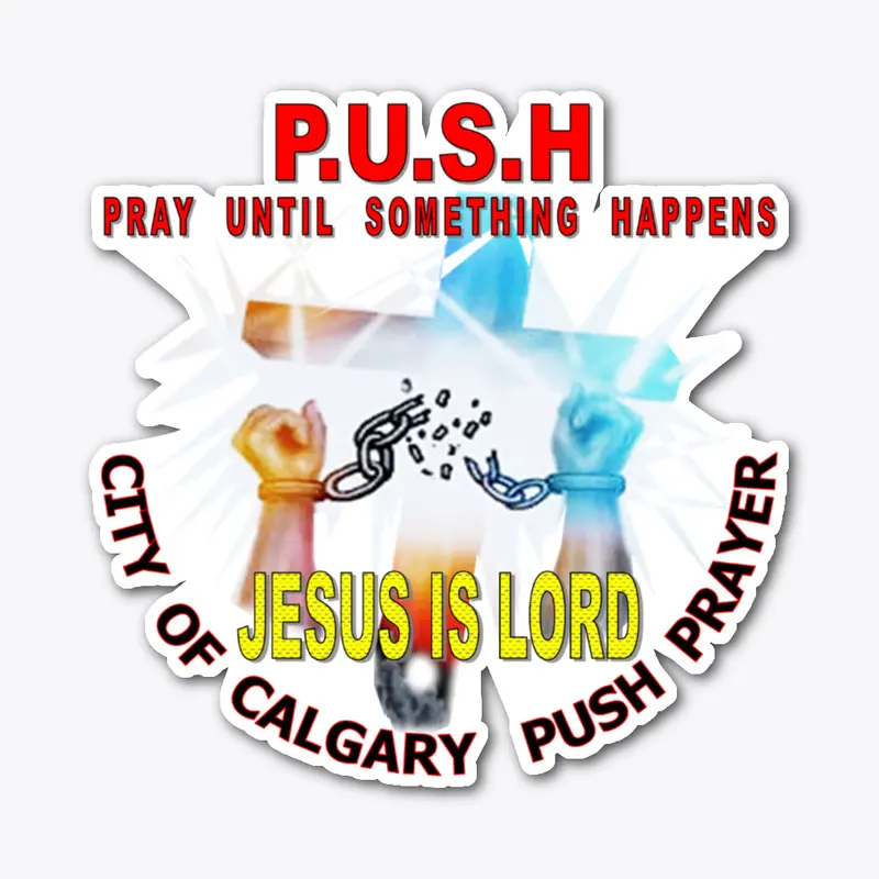 City Of Calgary Push Prayer